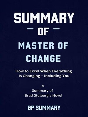 cover image of Summary of Master of Change by Brad Stulberg